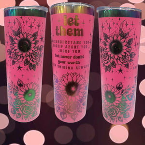 20oz Pink Let Them